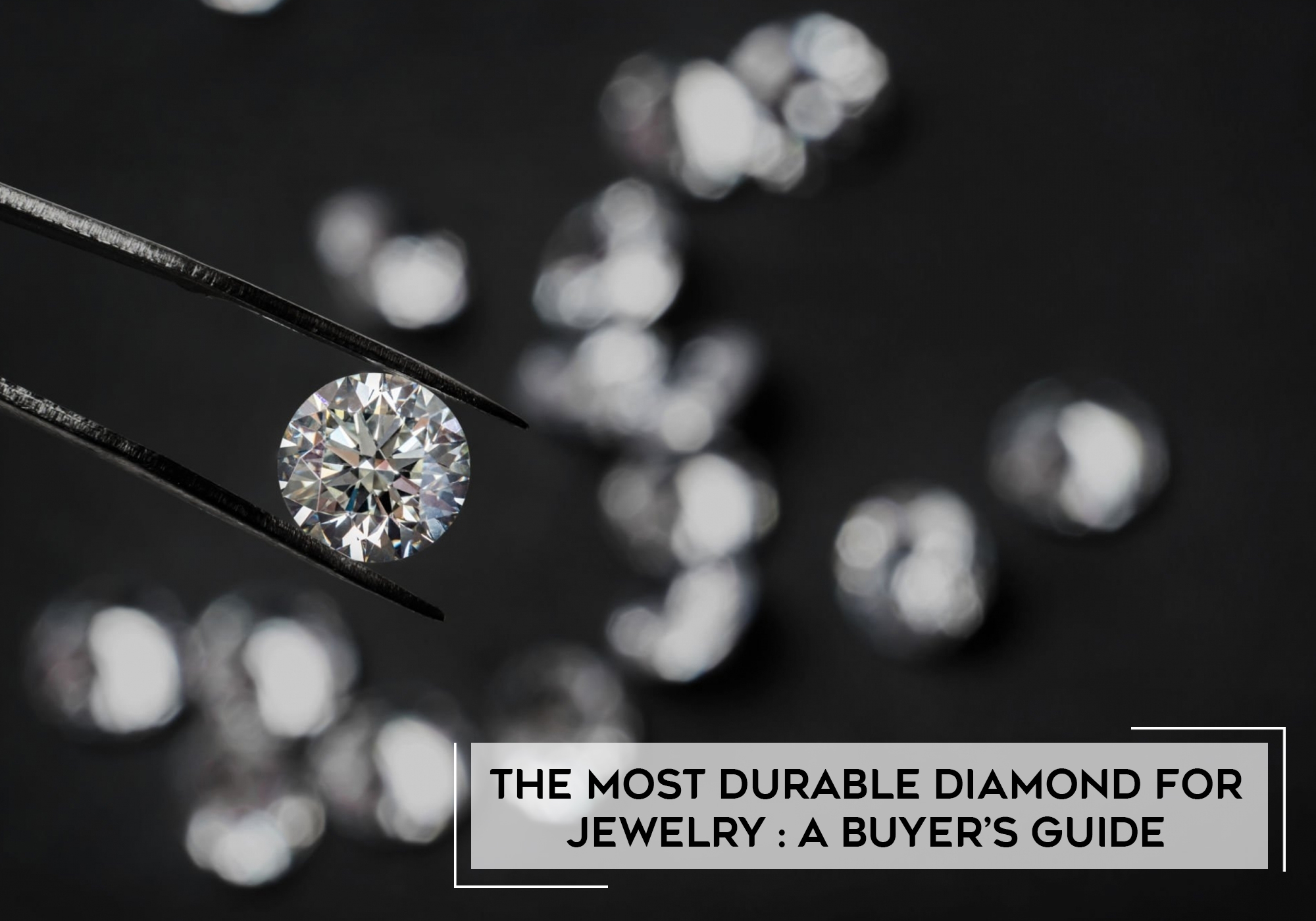 What are durable diamonds